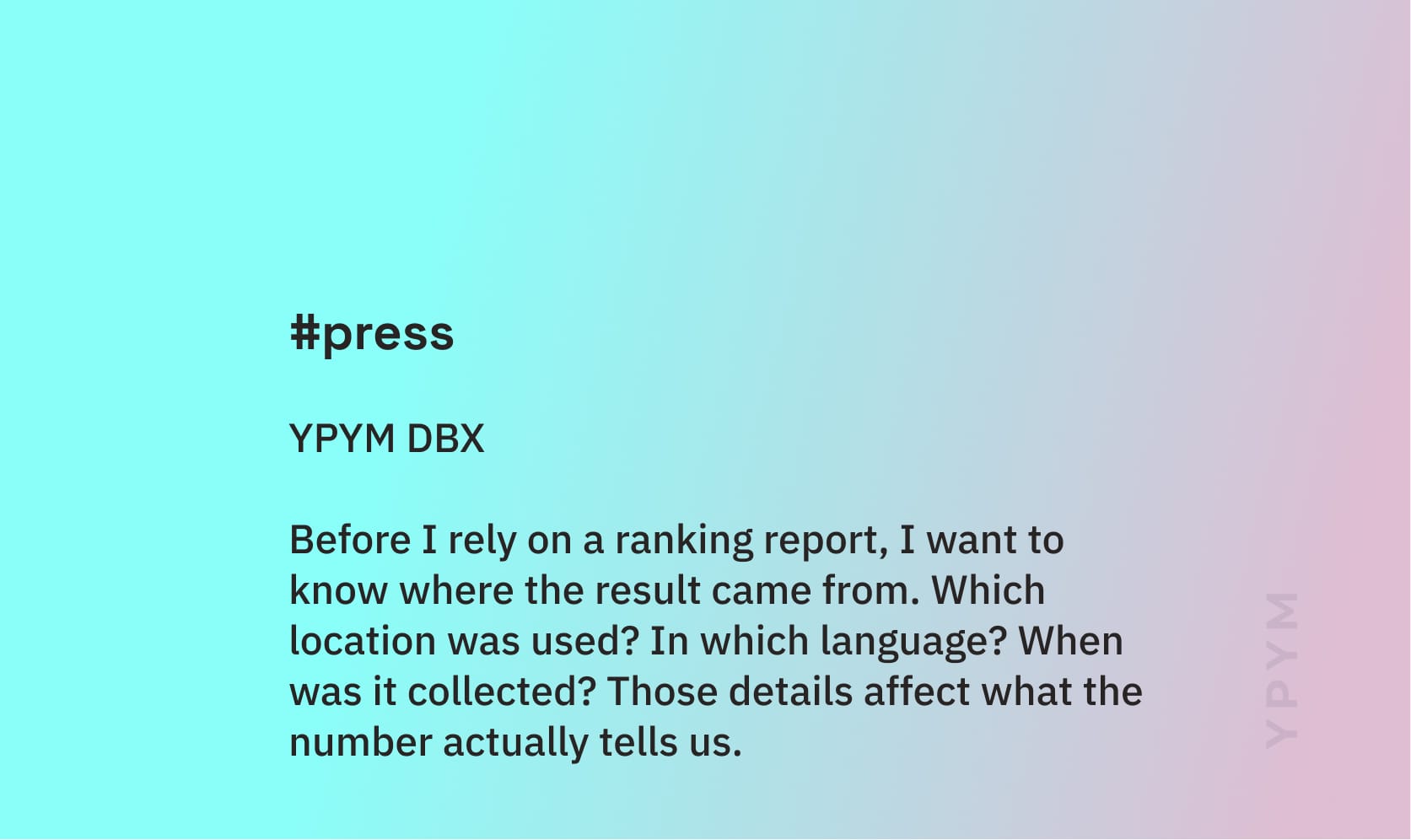YPYM DBX (Digital Brand Experience) Keeps Data Reliability at the Centre of Its Development