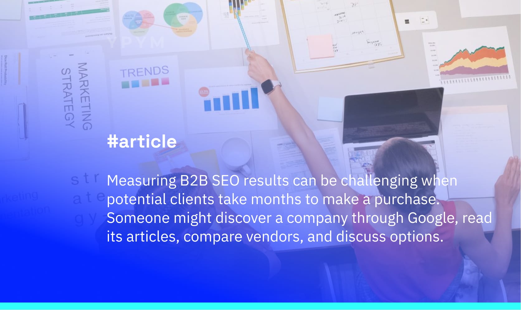How to Prove the Value of B2B SEO When Buying Decisions Take Months